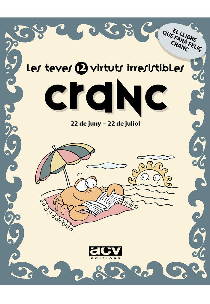 Vorderes Coverbild Les teves 12 virtuts irresistibles : cranc