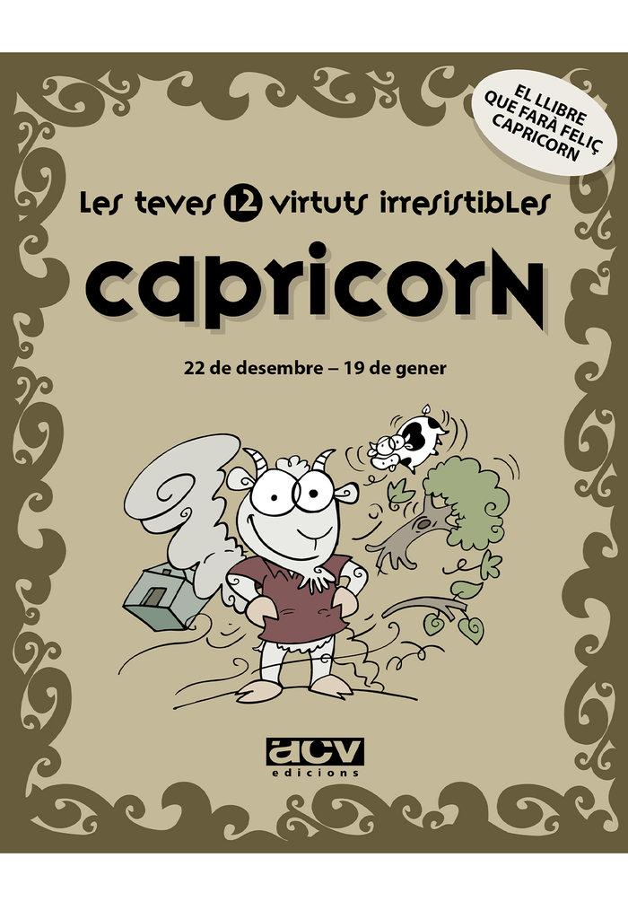 Vorderes Coverbild Les teves 12 virtuts irresistibles : capricorn