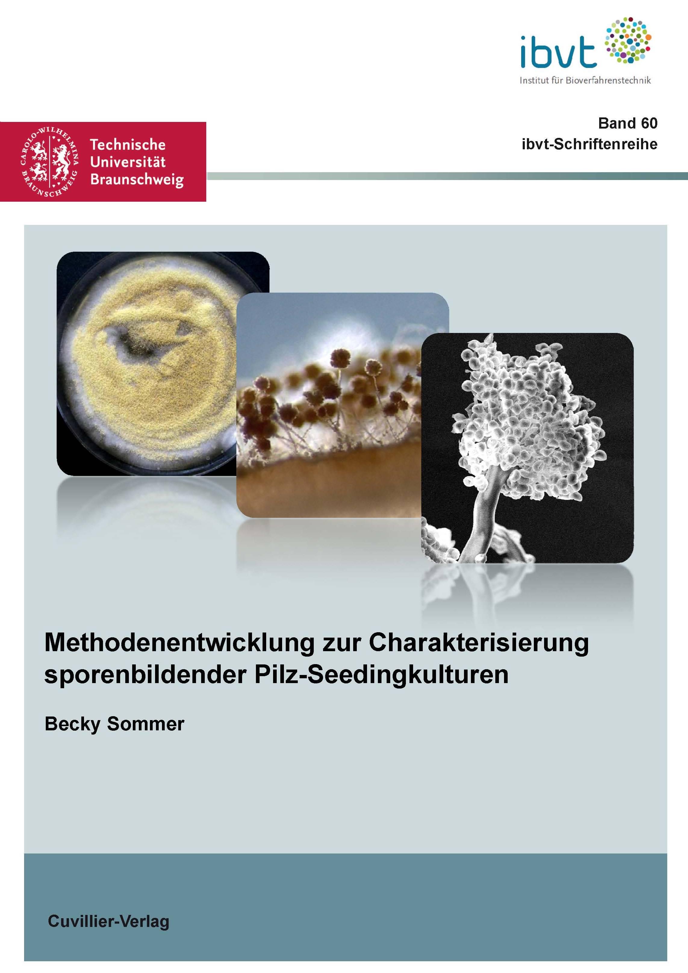 Vorderes Coverbild Methodenentwicklung zur Charakterisierung sporenbildender Pilz-Seedingkulturen