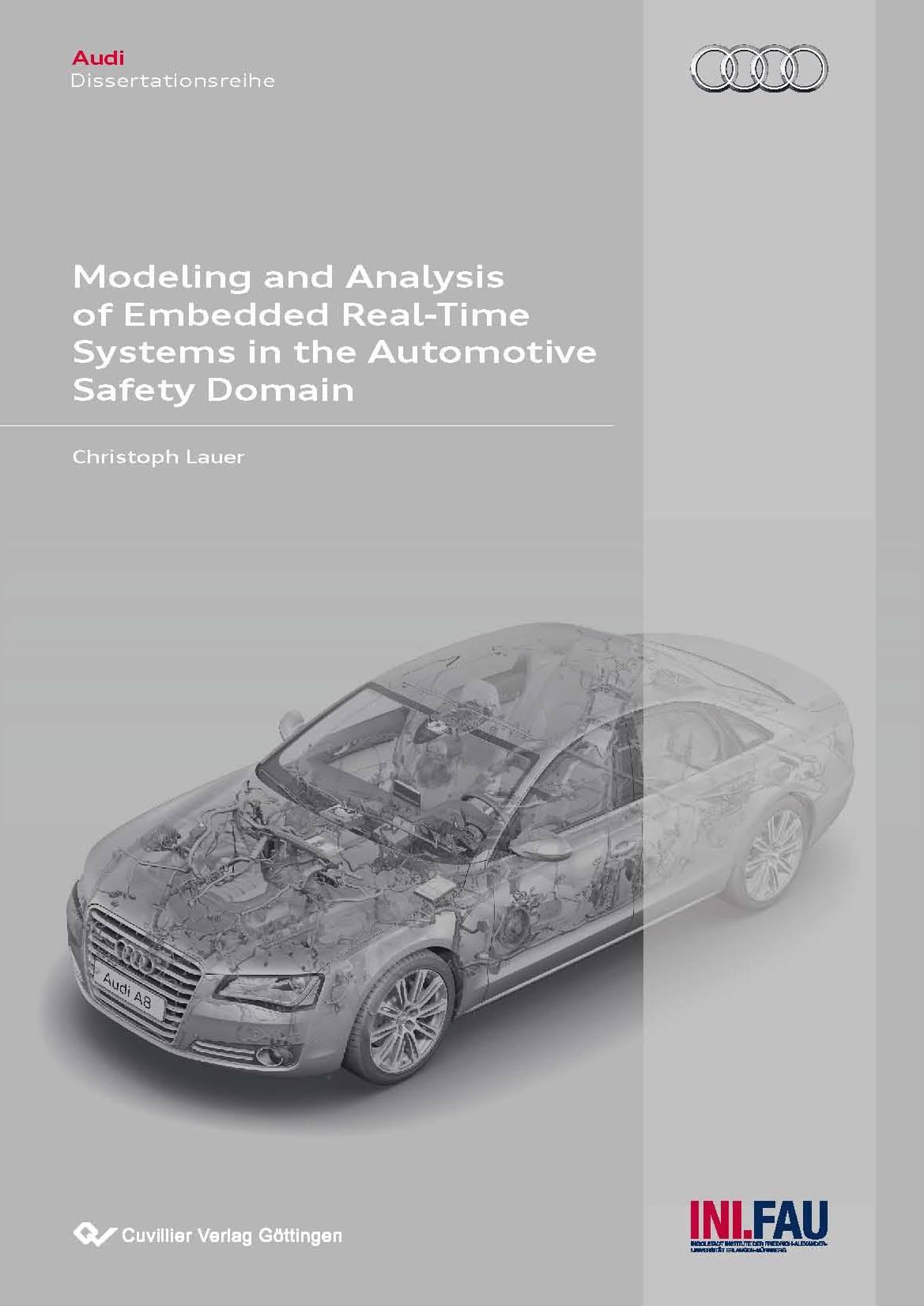Vorderes Coverbild Modeling and Analysis of Embedded Real-Time Systems in the Automotive Safety Domain