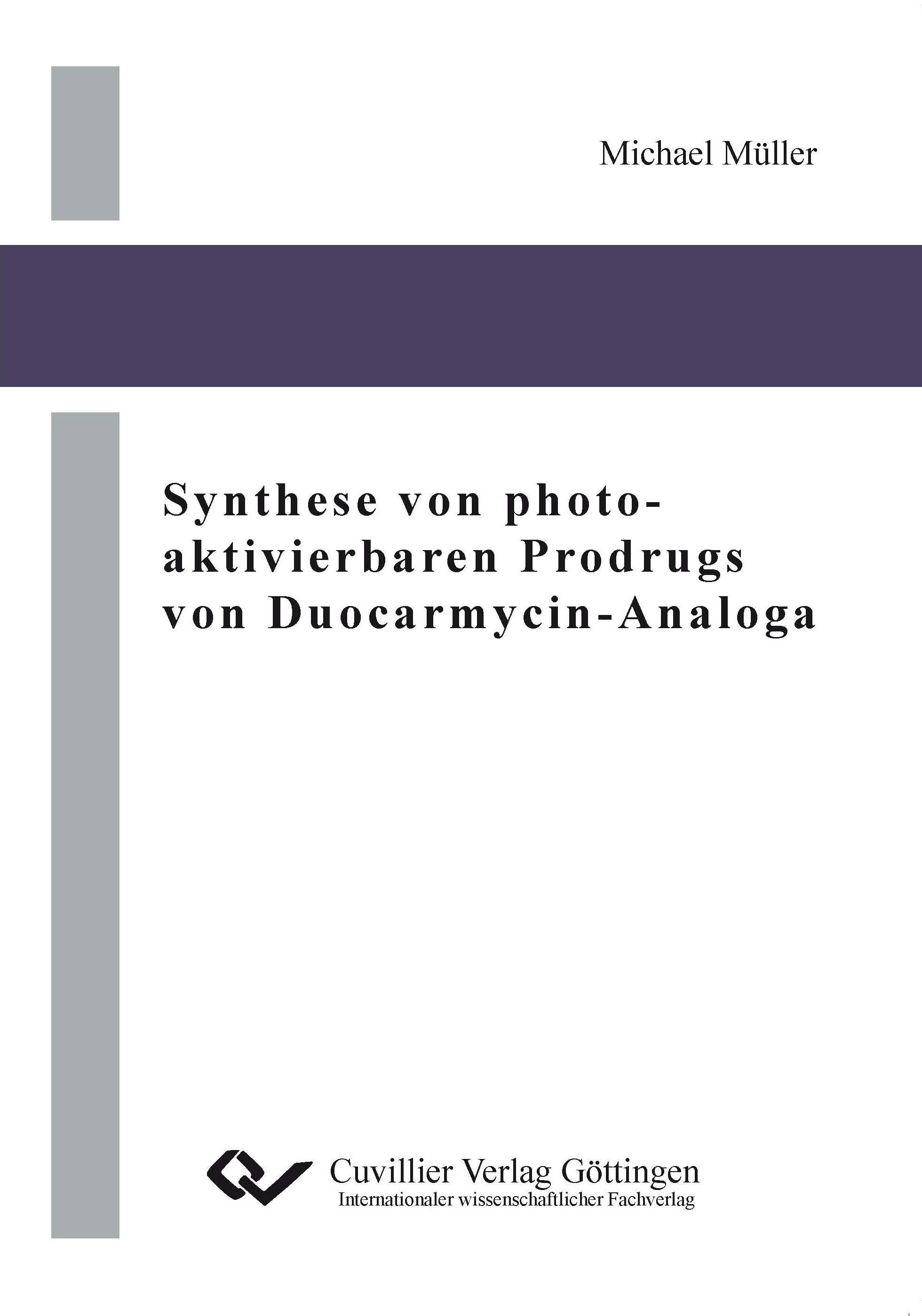 Vorderes Coverbild Synthese von photo-aktivierbaren Prodrugs von Duocarmycin-Analoga