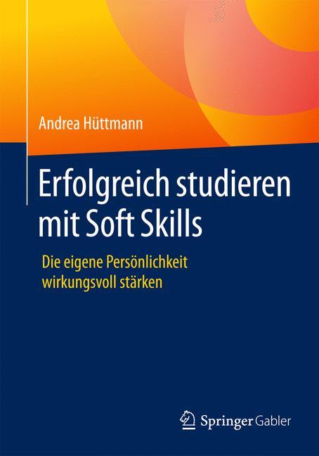 Vorderes Coverbild Erfolgreich studieren mit Soft Skills