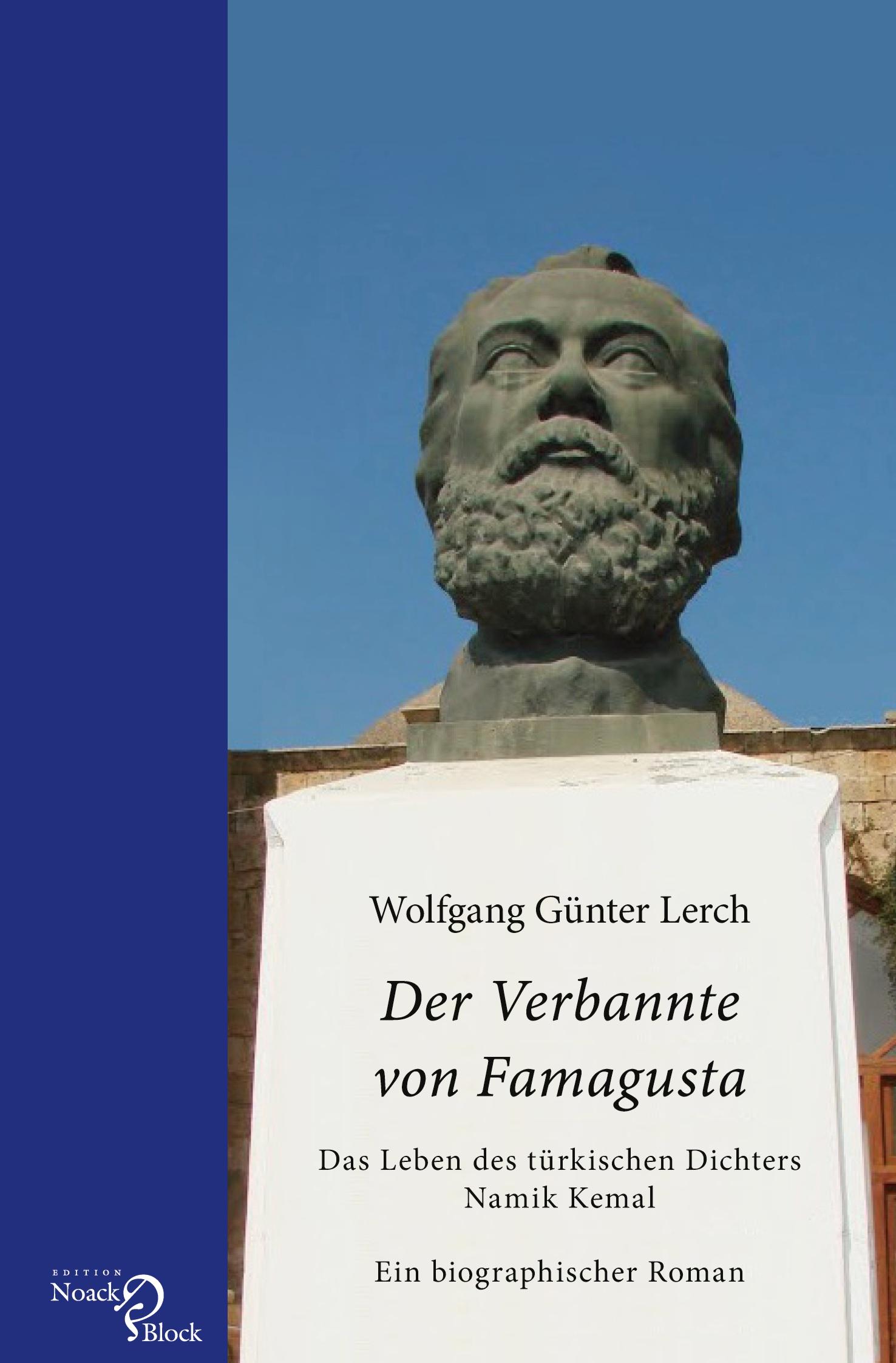 Vorderes Coverbild Der Verbannte von Famagusta - Das Leben des türkischen Dichters Namik Kemal