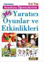 Vorderes Coverbild Anaokulu Ögrencilerinin 365 Yaratici Oyunlar ve Etkinlikleri
