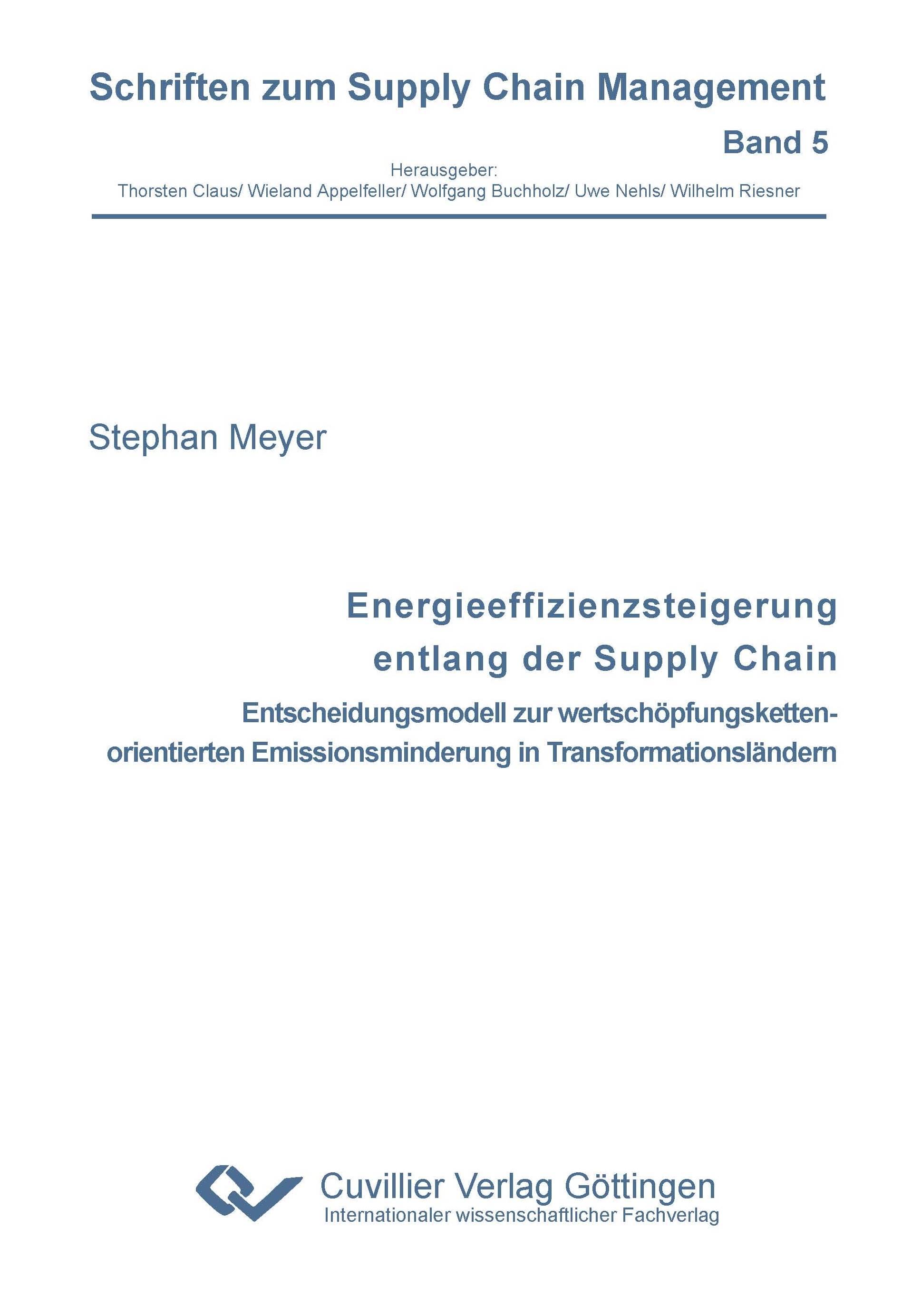 Vorderes Coverbild Energieeffizienzsteigerung entlang der Supply Chain. Entscheidungsmodell zur wertschöpfungskettenorientierten Emissionsminderung in Transformationsländern