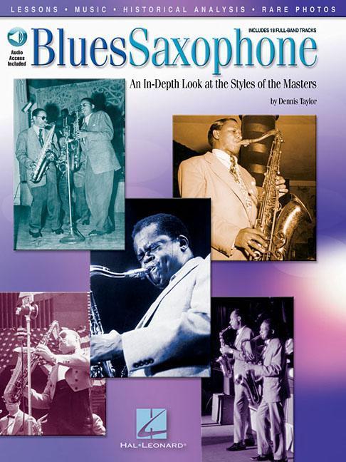Vorderes Coverbild Blues Saxophone - An In-Depth Look at the Styles of the Masters Book/Online Audio [With CD]