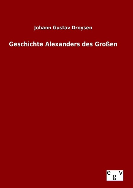 Vorderes Coverbild Geschichte Alexanders des Großen