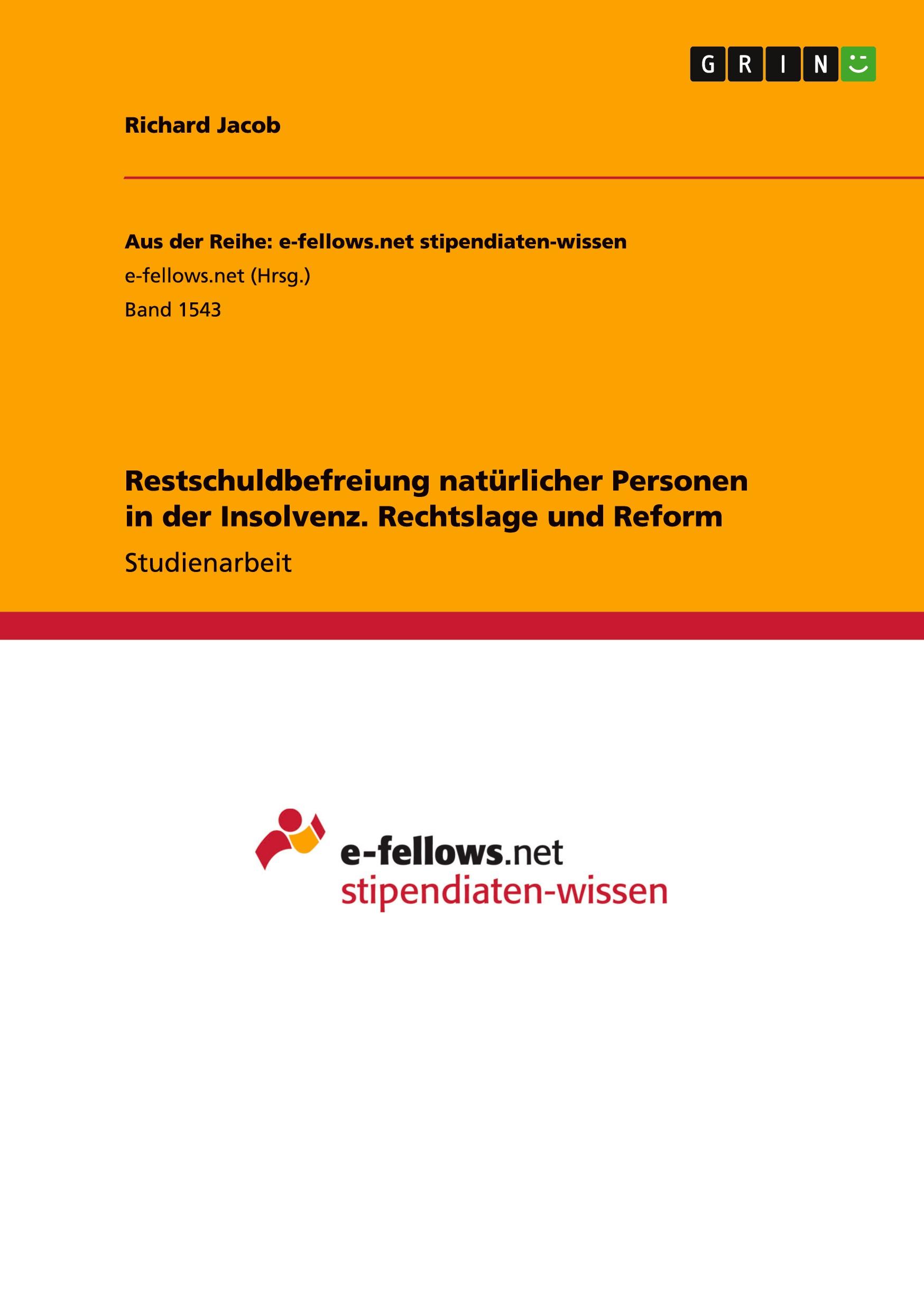 Vorderes Coverbild Restschuldbefreiung natürlicher Personen in der Insolvenz. Rechtslage und Reform