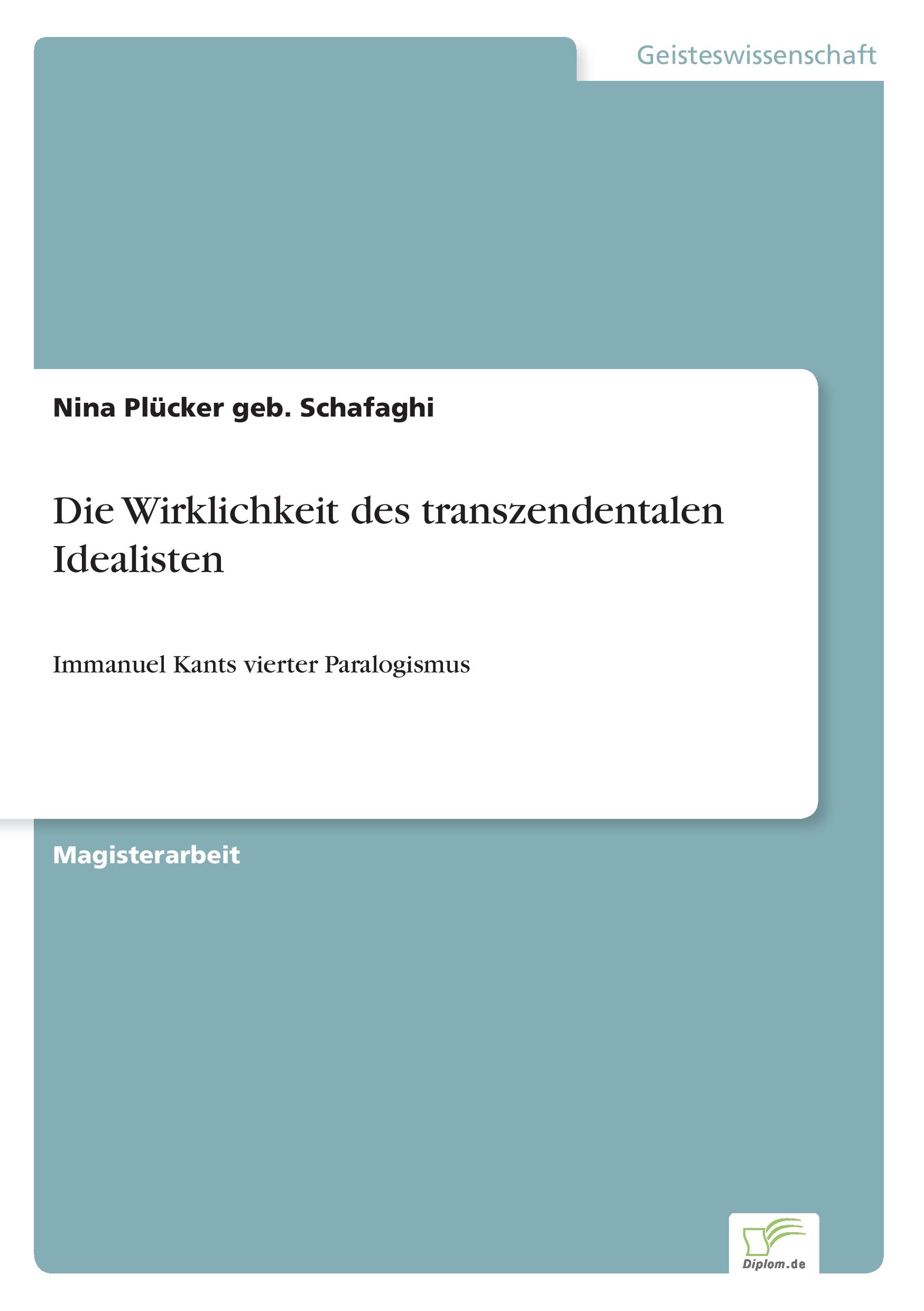 Vorderes Coverbild Die Wirklichkeit des transzendentalen Idealisten