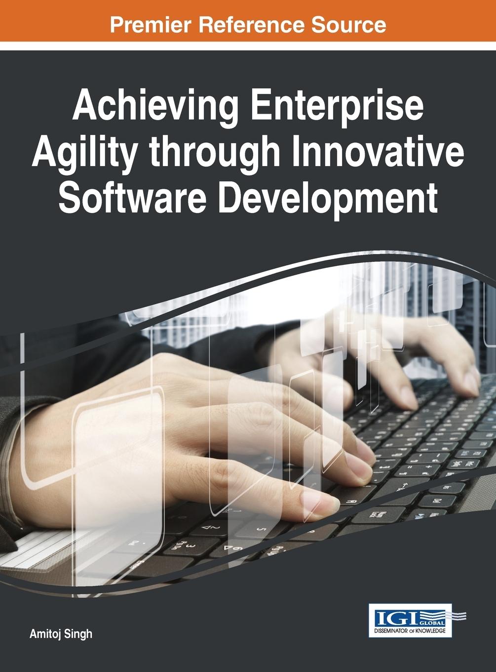 Vorderes Coverbild Achieving Enterprise Agility through Innovative Software Development