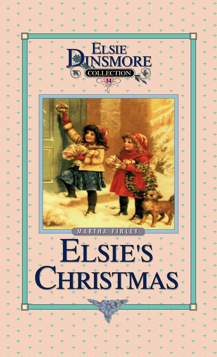 Vorderes Coverbild Christmas with Grandma Elsie, Book 14