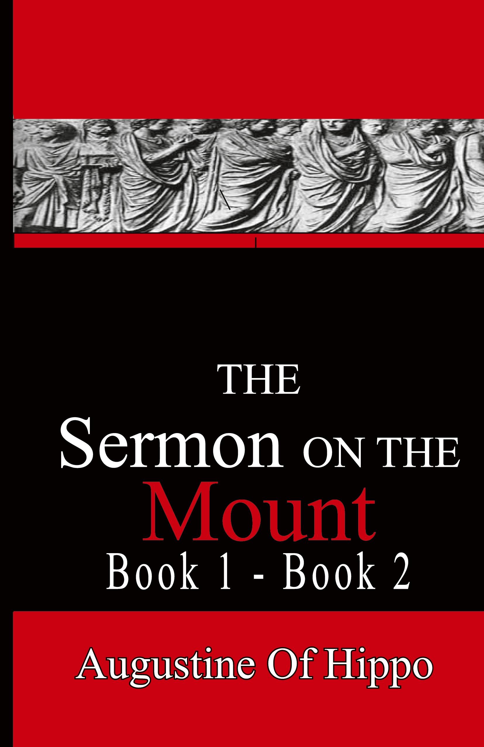 Vorderes Coverbild The Sermon On The Mount - Augustine of Hippo