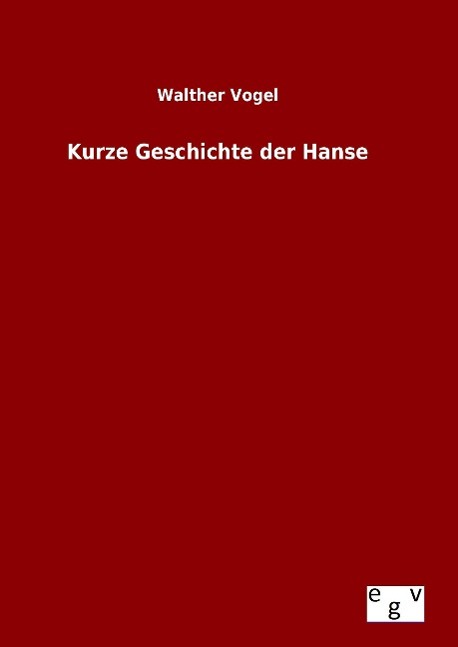 Vorderes Coverbild Kurze Geschichte der Hanse