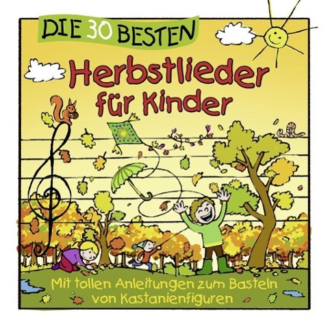 Vorderes Coverbild Die 30 besten Herbstlieder für Kinder