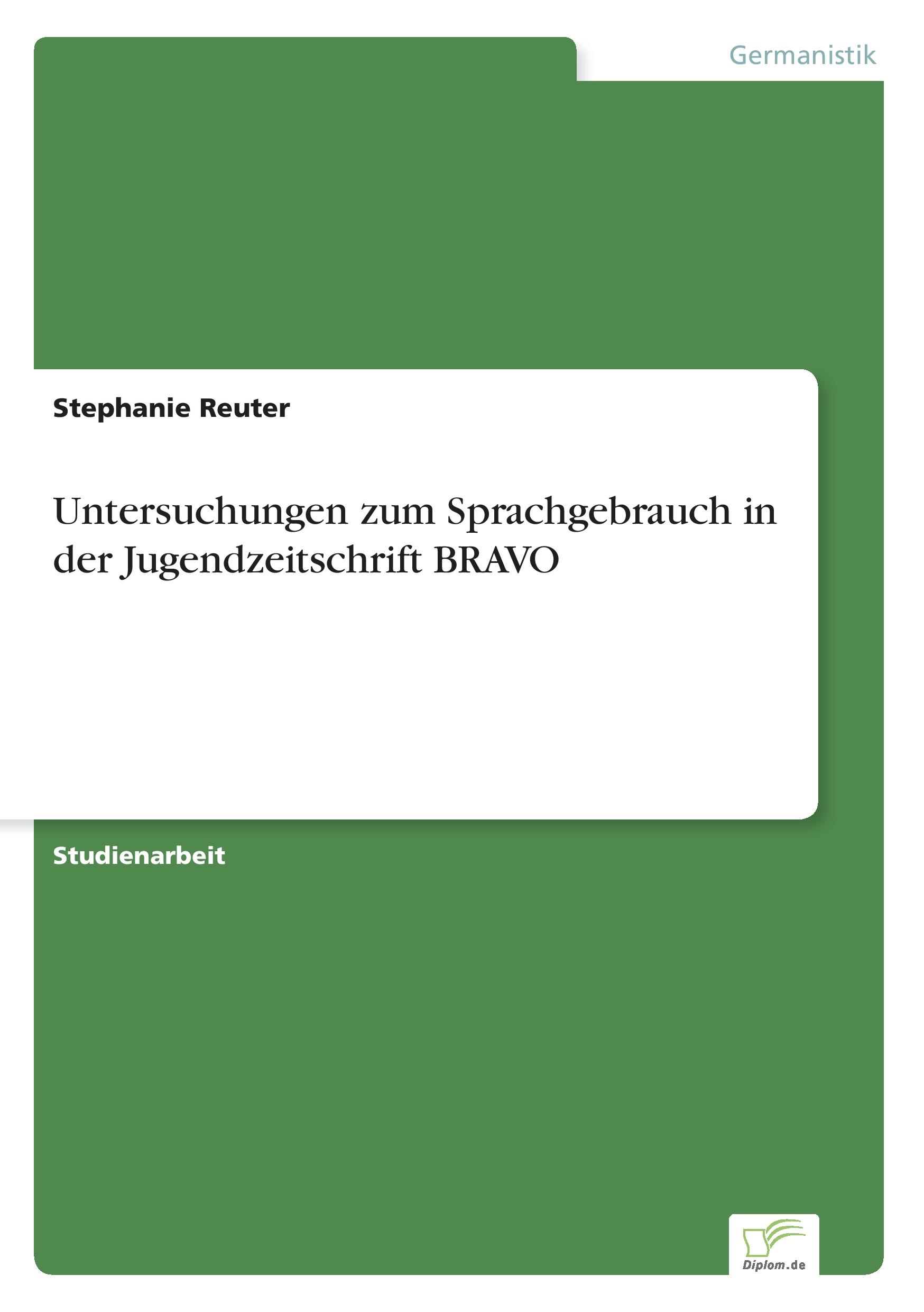 Vorderes Coverbild Untersuchungen zum Sprachgebrauch in der Jugendzeitschrift BRAVO