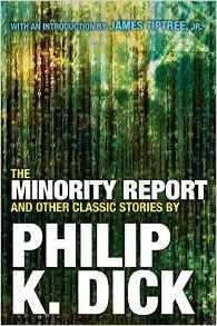 Vorderes Coverbild The Minority Report and Other Classic Stories