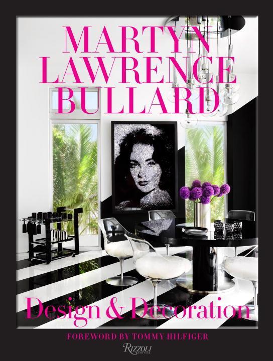 Vorderes Coverbild Martyn Lawrence Bullard: Design and Decoration