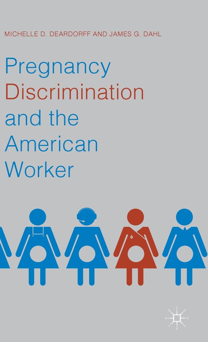 Vorderes Coverbild Pregnancy Discrimination and the American Worker