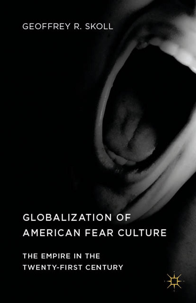 Vorderes Coverbild Globalization of American Fear Culture