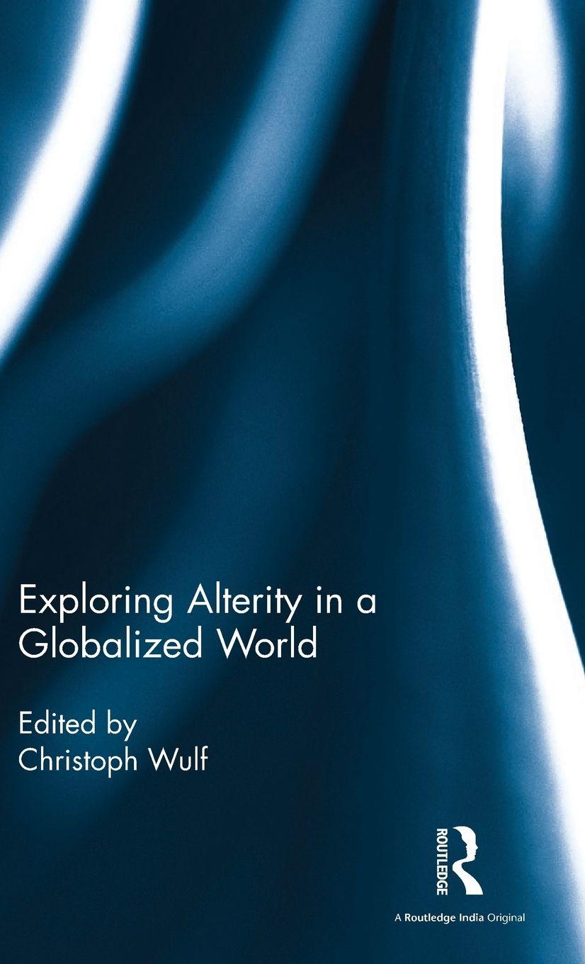 Vorderes Coverbild Exploring Alterity in a Globalized World