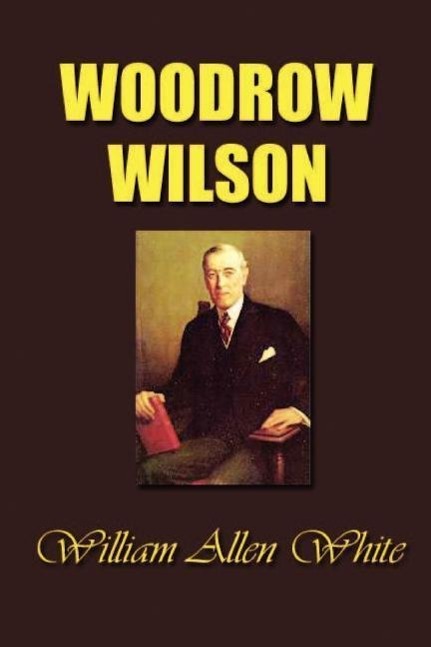Vorderes Coverbild Woodrow Wilson