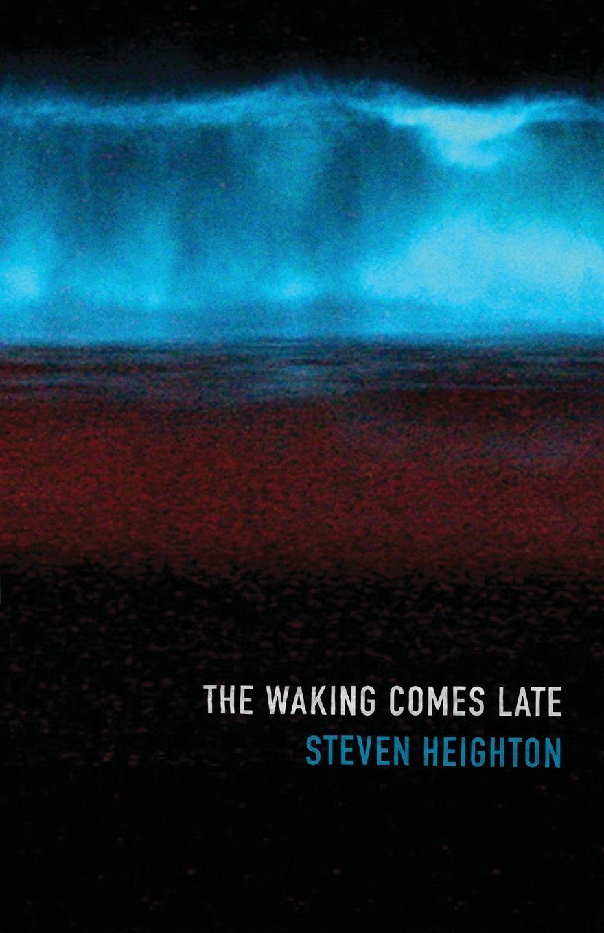Vorderes Coverbild The Waking Comes Late