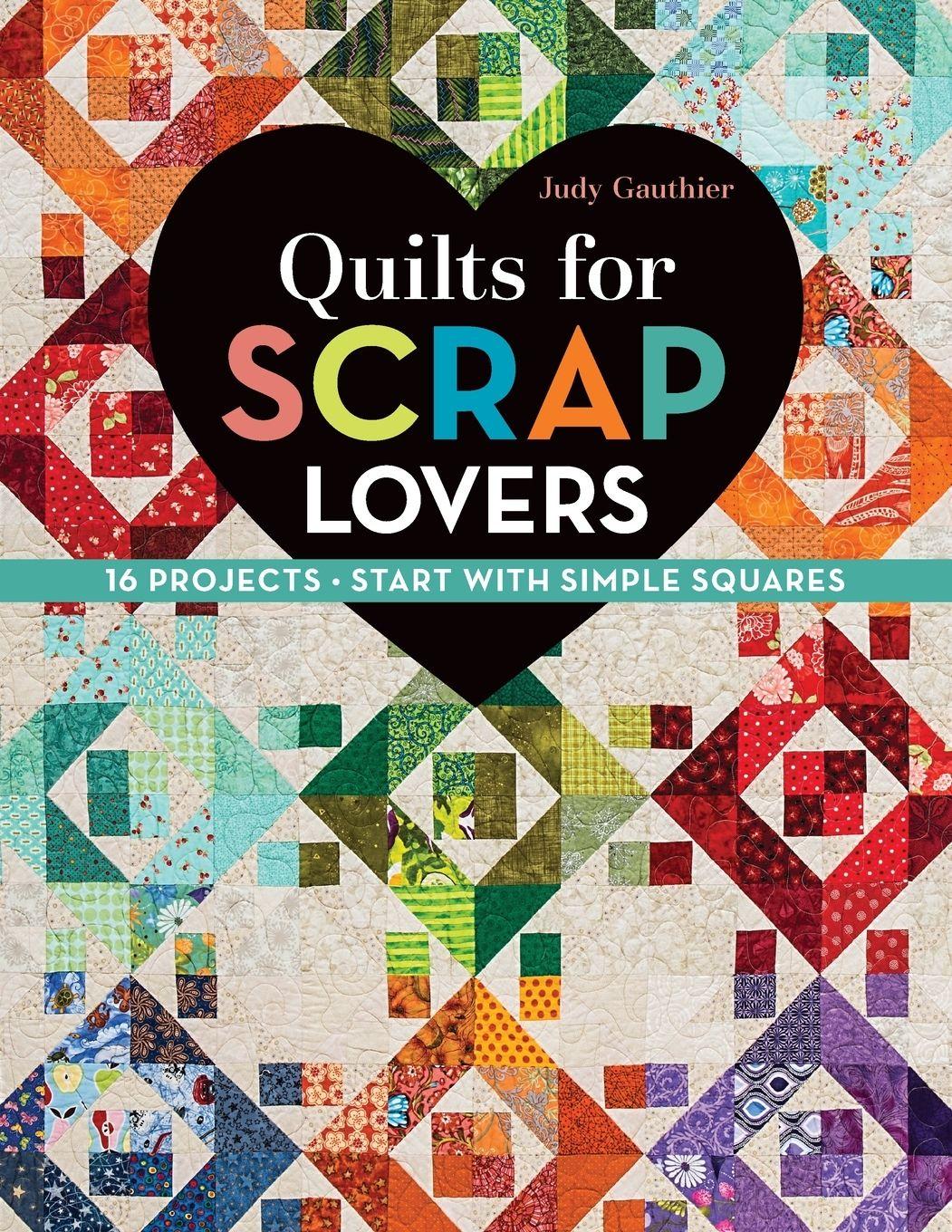 Vorderes Coverbild Quilts for Scrap Lovers - Print-On-Demand Edition