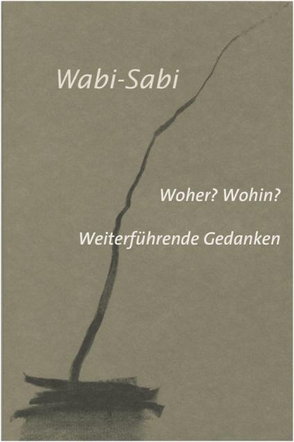 Vorderes Coverbild Wabi-Sabi. Woher? Wohin?