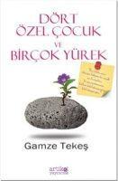 Vorderes Coverbild Dört Özel Cocuk ve Bircok Yürek