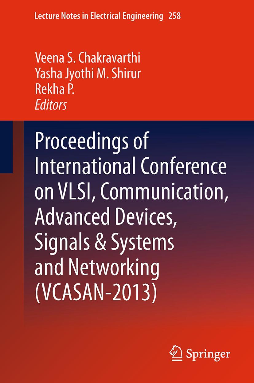 Vorderes Coverbild Proceedings of International Conference on VLSI, Communication, Advanced Devices, Signals & Systems and Networking (VCASAN-2013)
