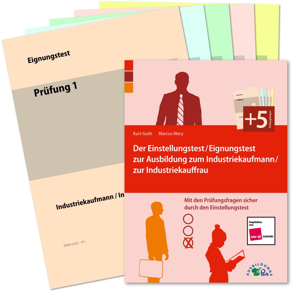Vorderes Coverbild Der Eignungstest / Einstellungstest zur Ausbildung zum Industriekaufmann / zur Industriekauffrau