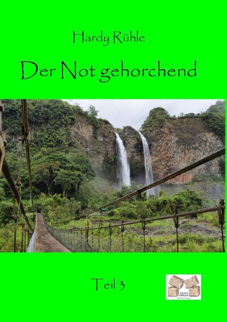 Vorderes Coverbild Der Not gehorchend - Teil 3