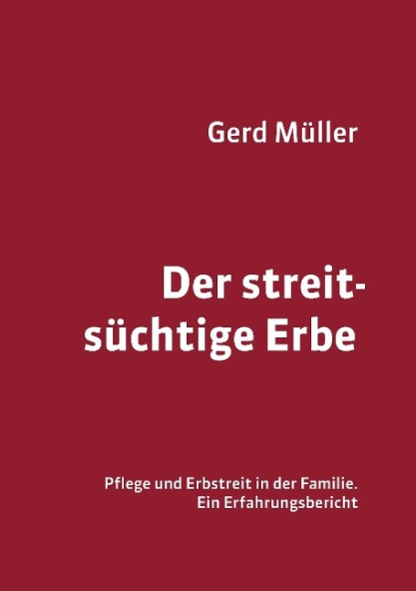 Vorderes Coverbild Der streitsüchtige Erbe