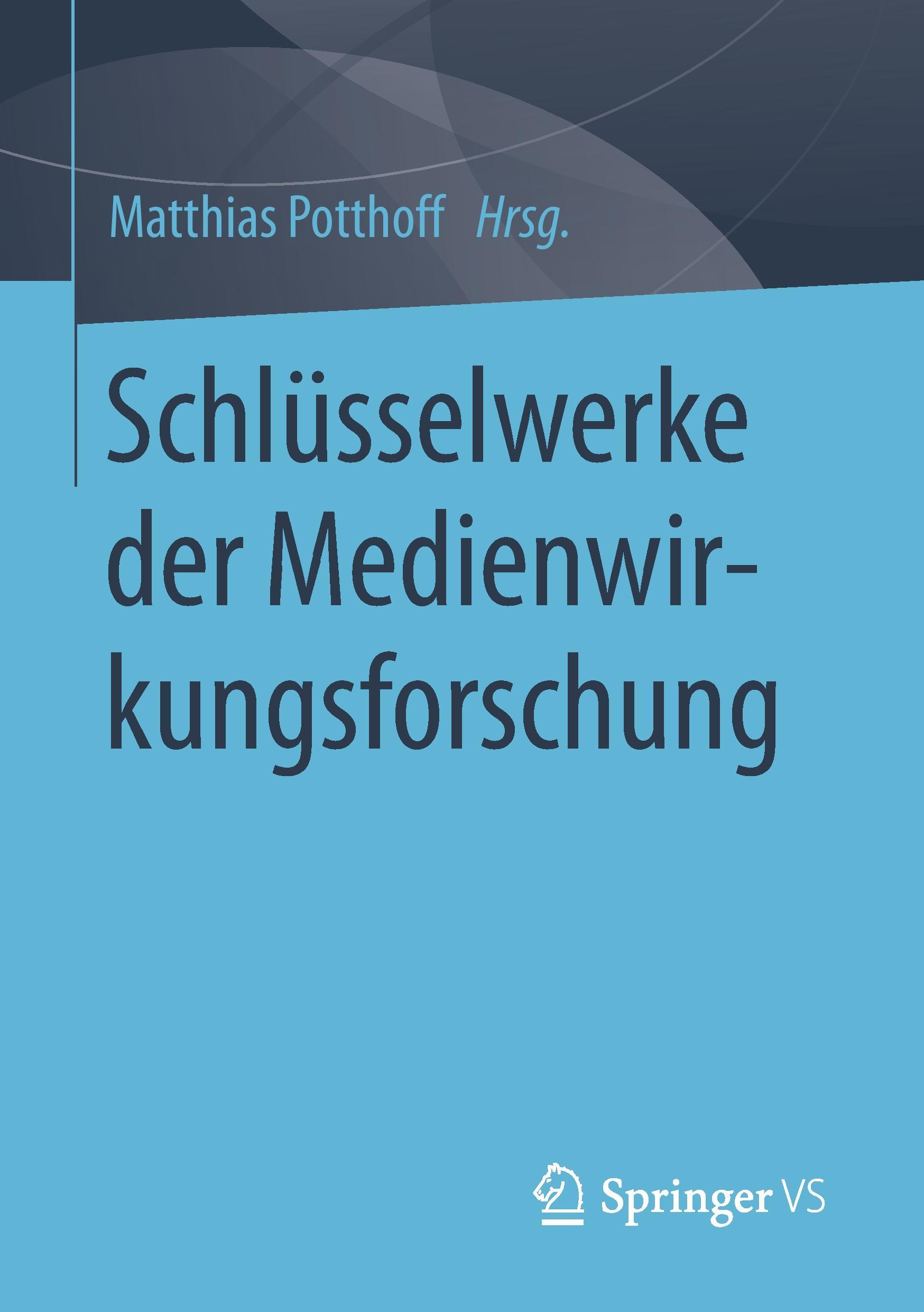 Vorderes Coverbild Schlüsselwerke der Medienwirkungsforschung