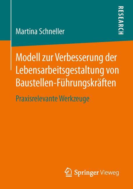 Vorderes Coverbild Modell zur Verbesserung der Lebensarbeitsgestaltung von Baustellen-Führungskräften