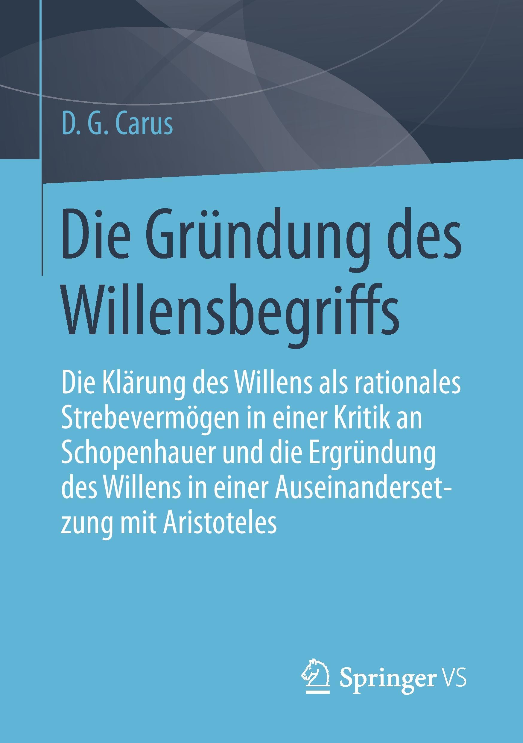 Vorderes Coverbild Die Gründung des Willensbegriffs