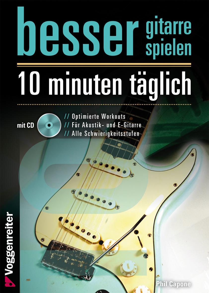 Vorderes Coverbild Besser Gitarre spielen - 10 Minuten täglich