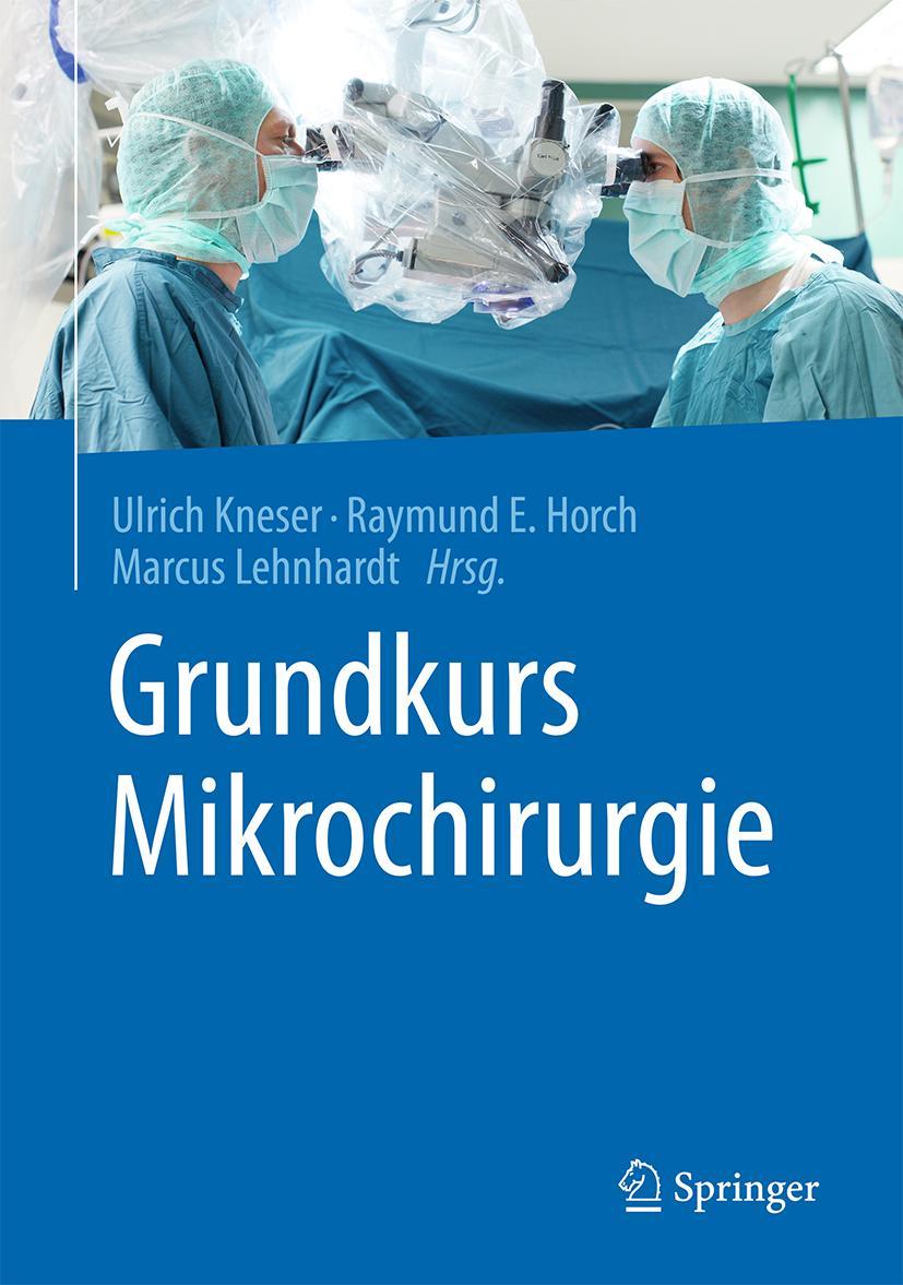 Vorderes Coverbild Grundkurs Mikrochirurgie