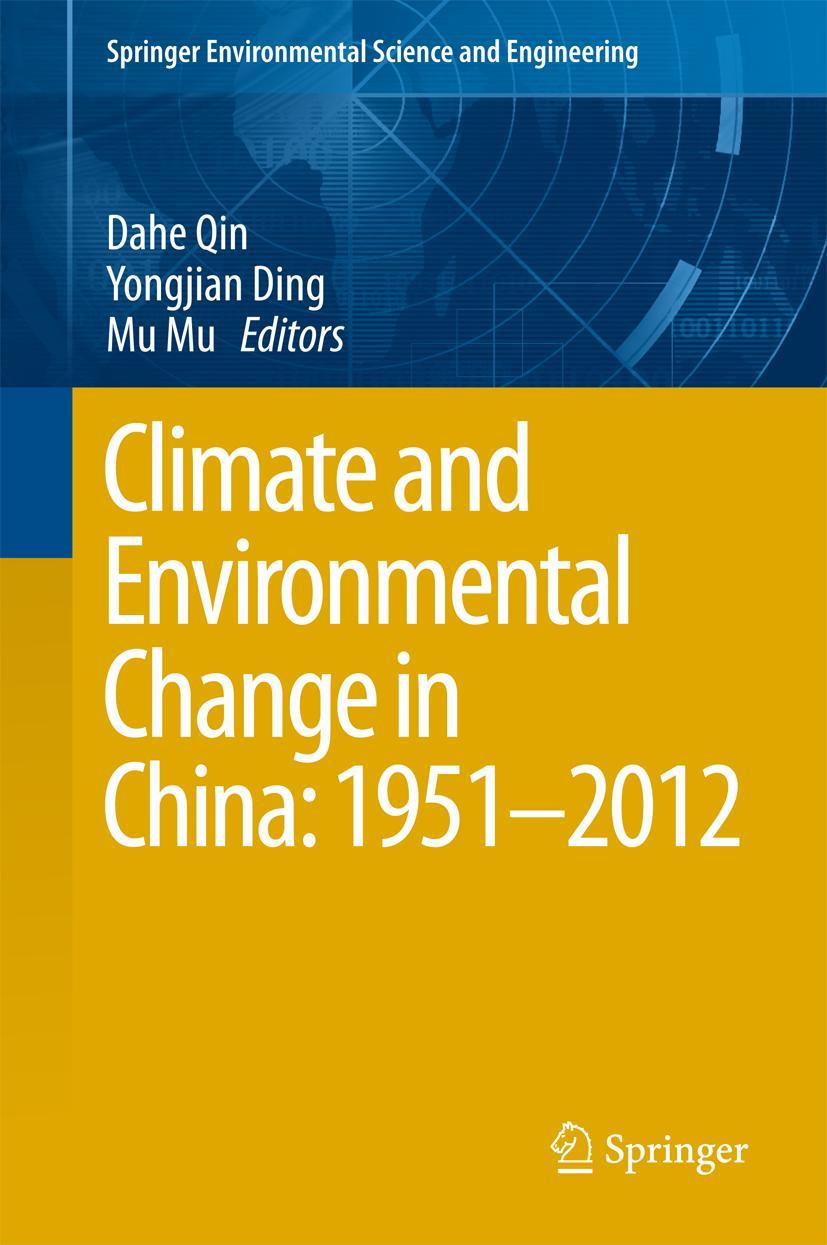 Vorderes Coverbild Climate and Environmental Change in China: 1951-2012
