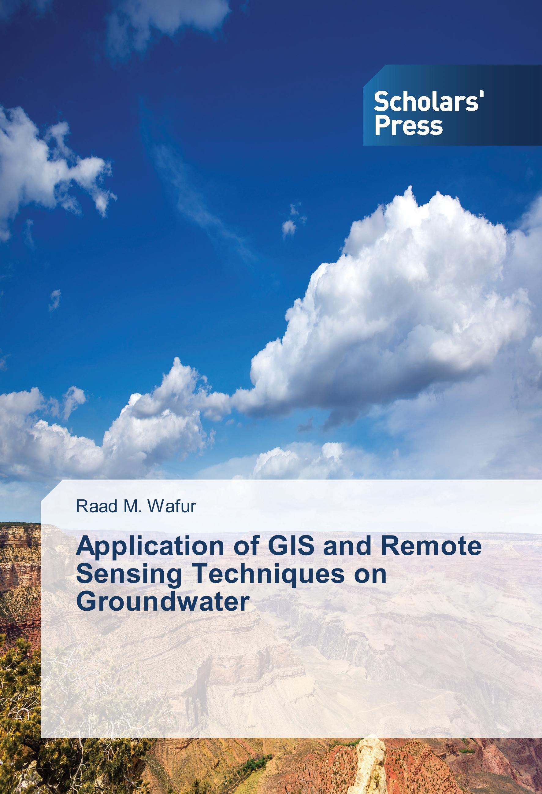 Vorderes Coverbild Application of GIS and Remote Sensing Techniques on Groundwater
