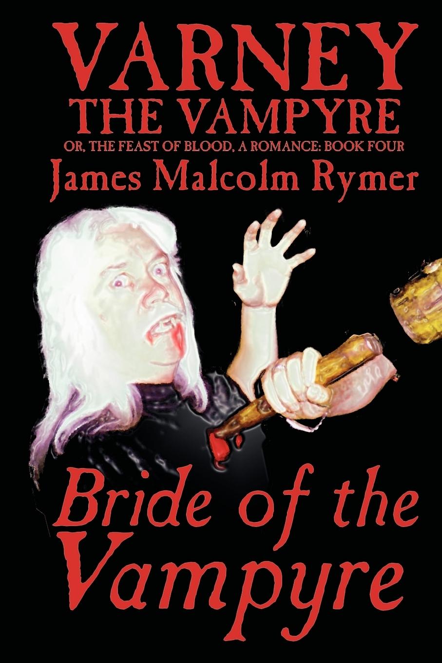 Vorderes Coverbild Bride of the Vampyre by James Malcolm Rymer, Fiction, Horror, Occult & Supernatural