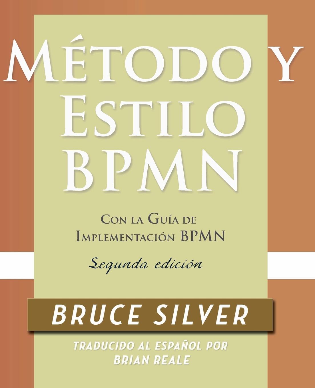 Vorderes Coverbild Método y Estilo BPMN, Segunda Edición, con la Guía de Implementación BPMN