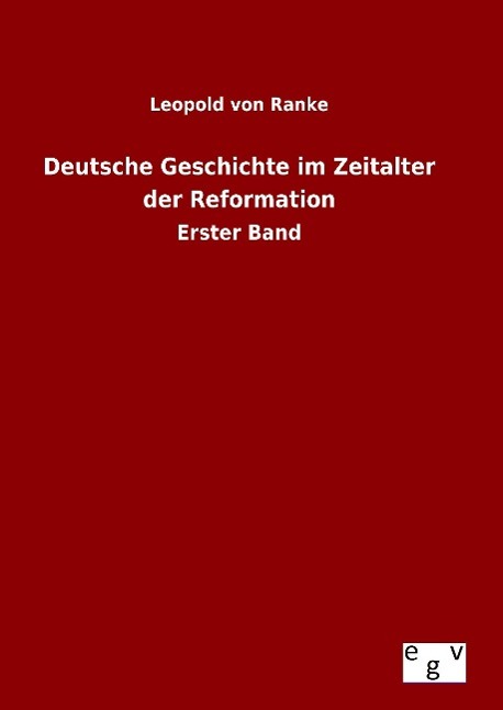 Vorderes Coverbild Deutsche Geschichte im Zeitalter der Reformation