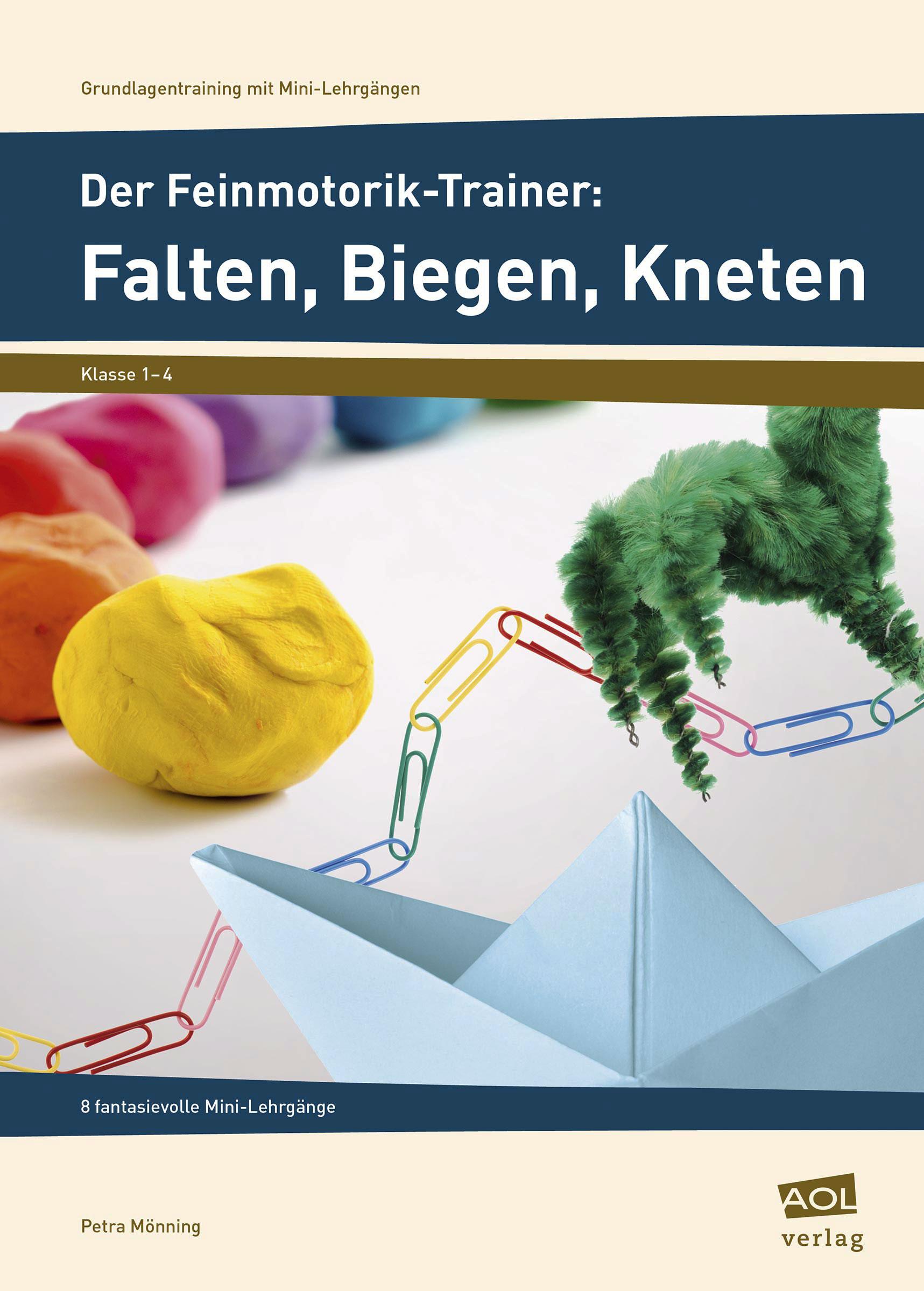 Vorderes Coverbild Der Feinmotorik-Trainer: Falten, Biegen, Kneten