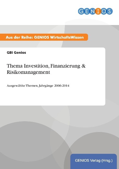 Vorderes Coverbild Thema Investition, Finanzierung & Risikomanagement