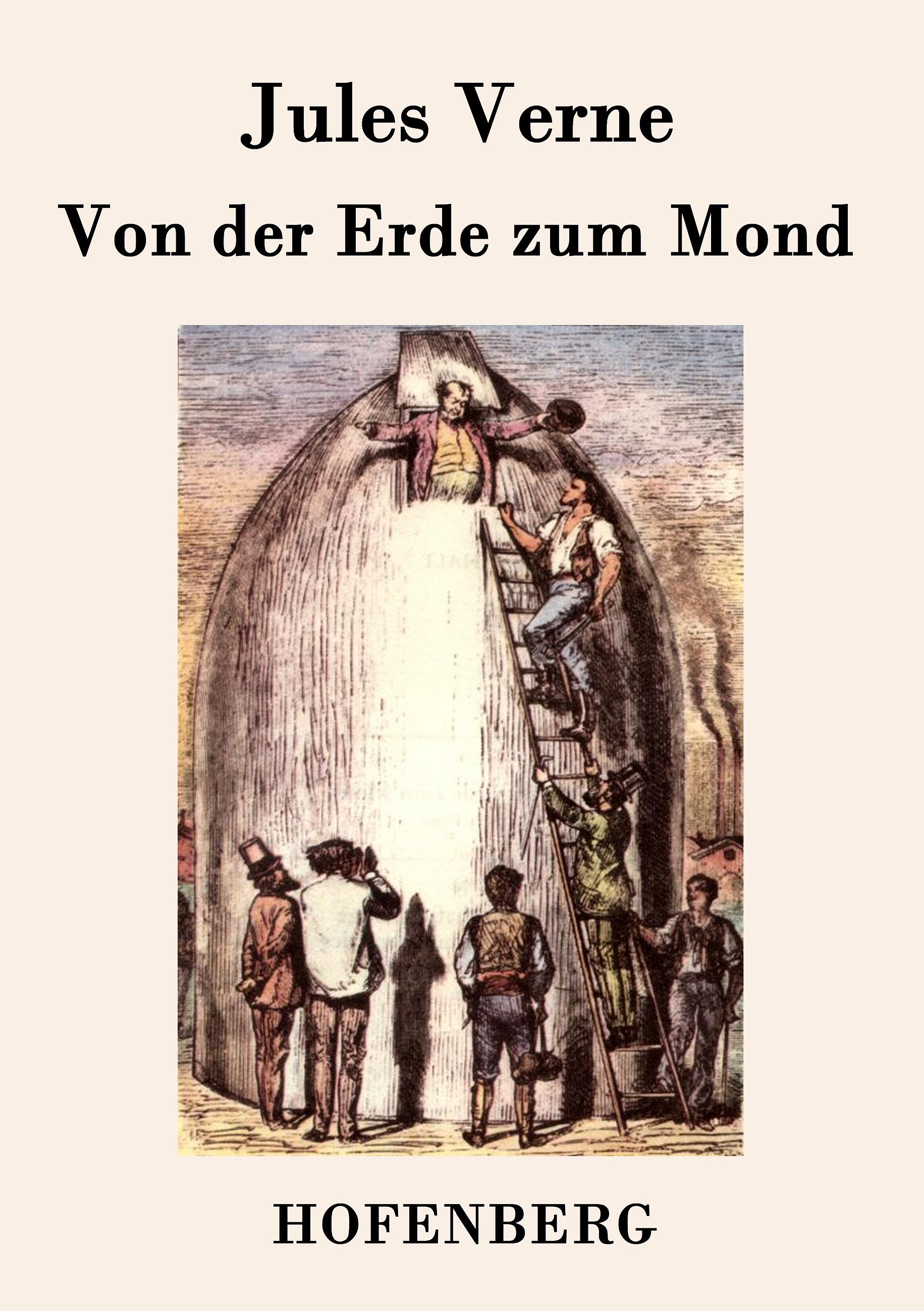 Vorderes Coverbild Von der Erde zum Mond