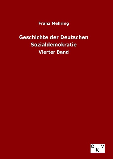 Vorderes Coverbild Geschichte der Deutschen Sozialdemokratie