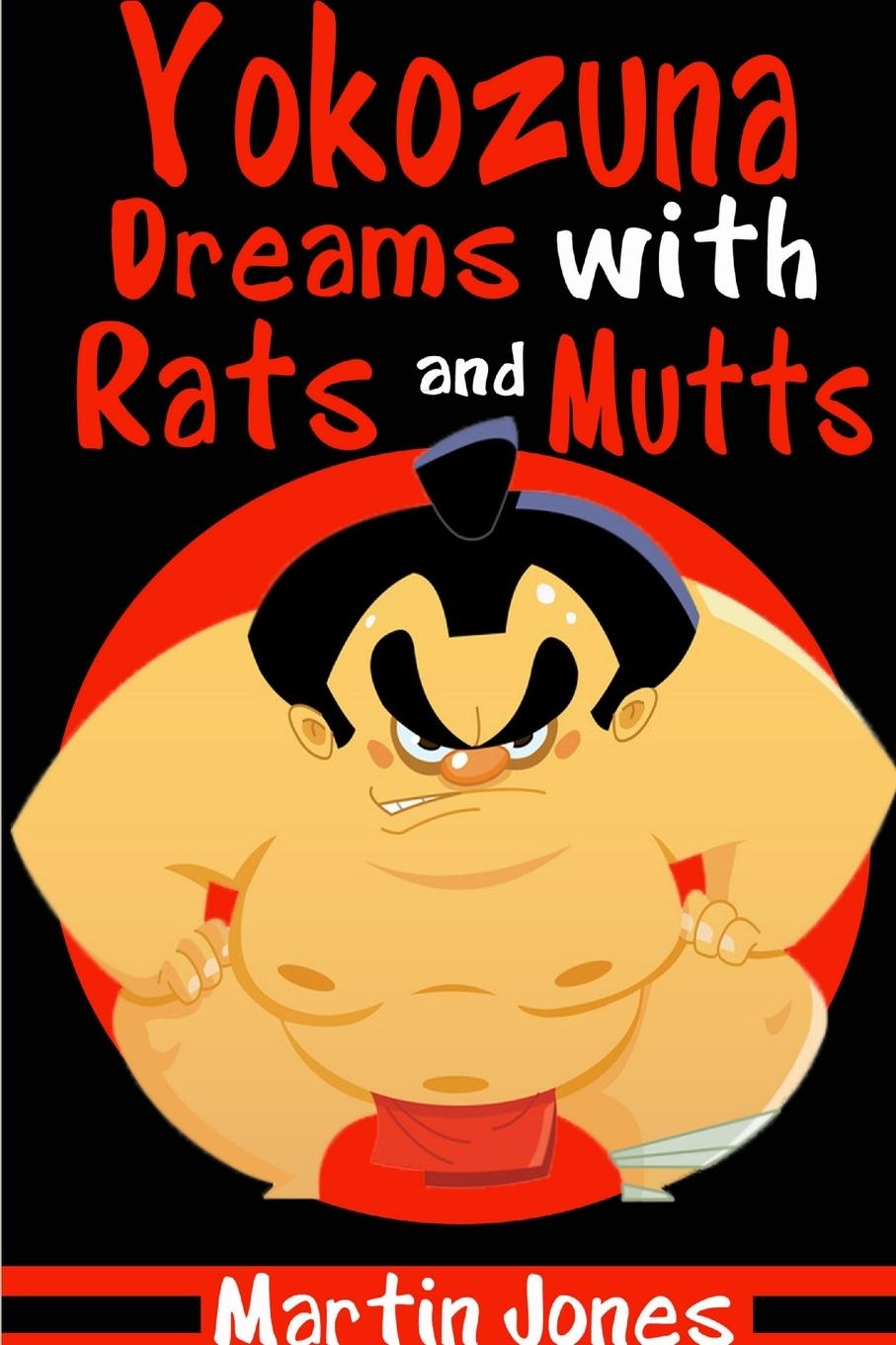 Vorderes Coverbild Yokozuna Dreams with Rats and Mutts