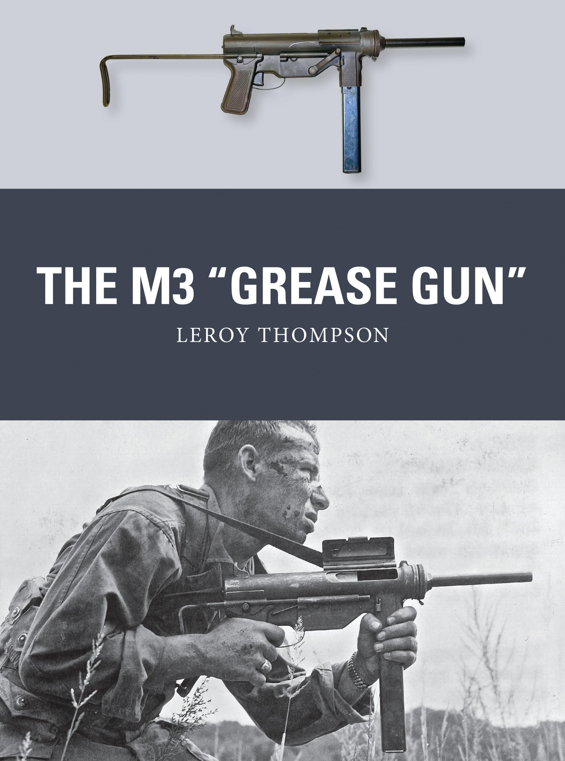 Vorderes Coverbild The M3 Grease Gun