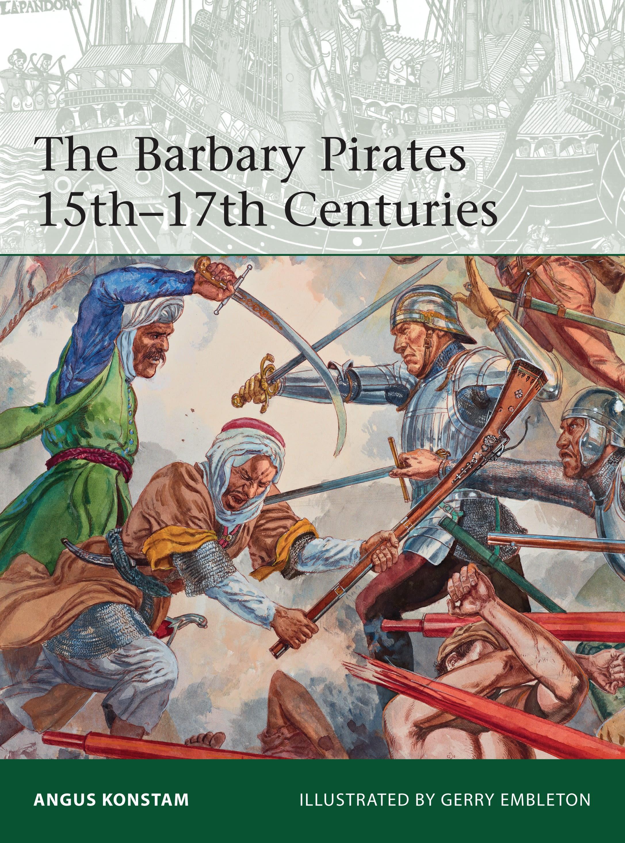 Vorderes Coverbild The Barbary Pirates 15th-17th Centuries